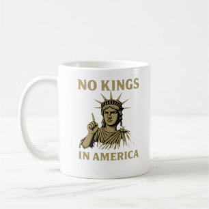 Mug Pas de rois en Amérique Statue de la journée Sans 