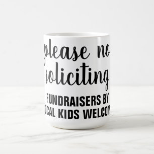 Mug pas de sollicitation pour des collectes de fonds p