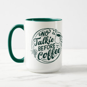 Mug Pas de tarte avant le café