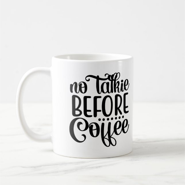 Mug Pas de tarte avant le café (Gauche)