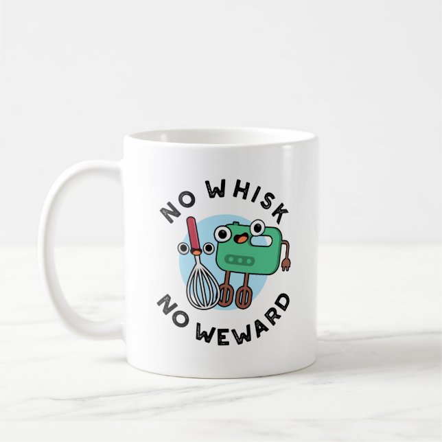 Mug Pas de Whisk Pas de Wewewewewing Funny Baking Pun (Gauche)