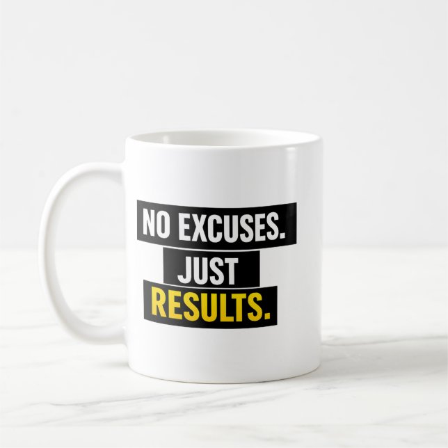 Mug Pas d'excuses, juste des résultats (Gauche)