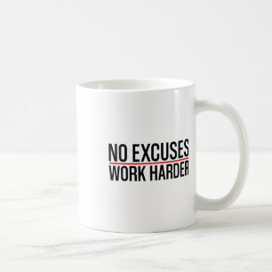 Mug Pas d'excuses Travaillez plus dur Bodybuilding Gym