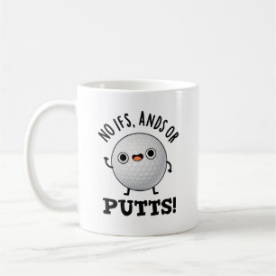 Mug Pas D'Ifs Et De Puttes Funny Golf Pun