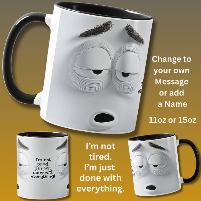 Mug Pas fatigué, Ajouter un message nominatif,  Visage (Créateur téléchargé)