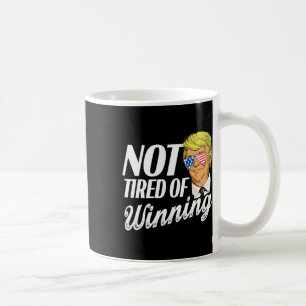 Mug Pas Fatigué De Gagner Trump En 2024