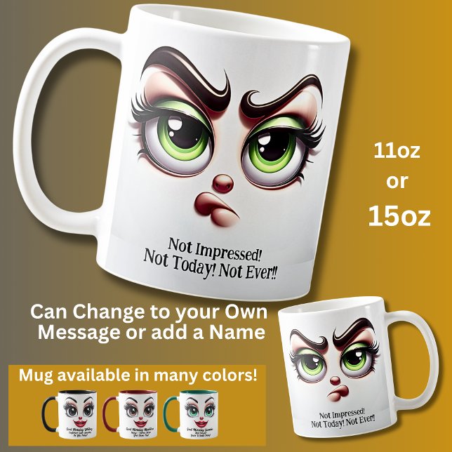 Mug Pas impressionné, yeux fabuleux visage drôle (Créateur téléchargé)