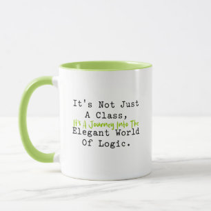 Mug Pas juste une classe, voyage dans le monde de la l