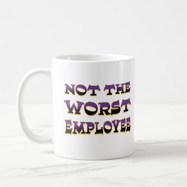 Mug Pas Le Pire Anniversaire De Travail Hilaire Des Em (Gauche)