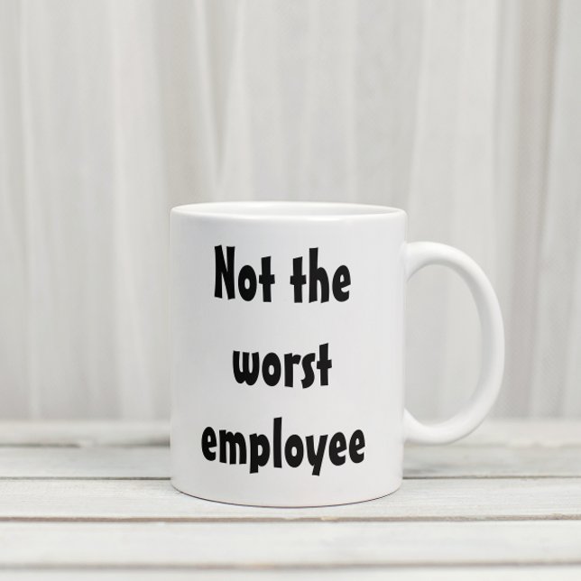Mug Pas le pire employé Drôle bureau cadeau (Créateur téléchargé)