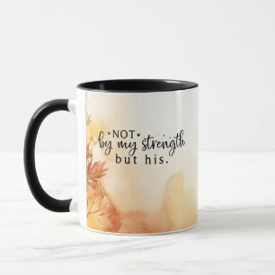 Mug Pas par ma force mais par sa citation de la Bible 