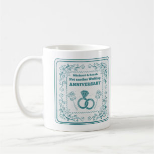 Mug Pas un autre anniversaire de mariage