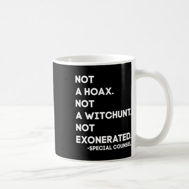Mug Pas un canular, pas une chasse aux sorcières, pas  (Droite)