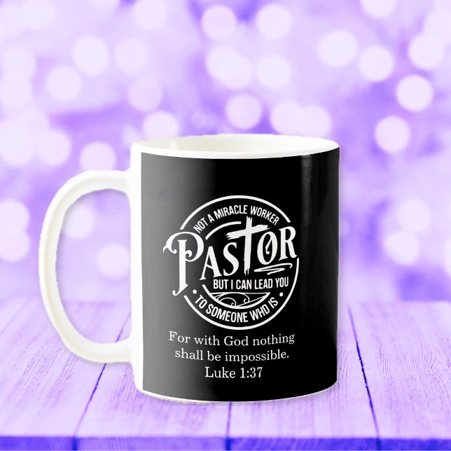Mug Pas un faiseur de miracles Luc 1:37 Remerciement a (Not A Miracle Worker Luke 1:37 Pastor Appreciation Coffee Mug)