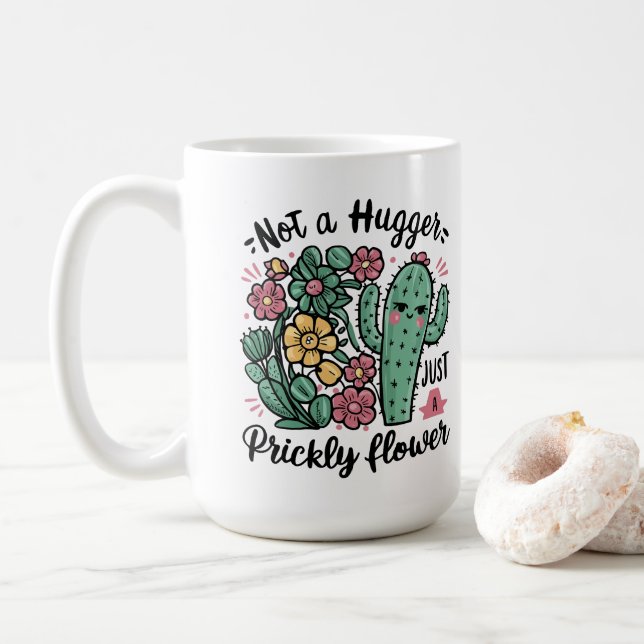 Mug Pas un gros juste une fleur piqueuse mignonne Cact (Avec donut)