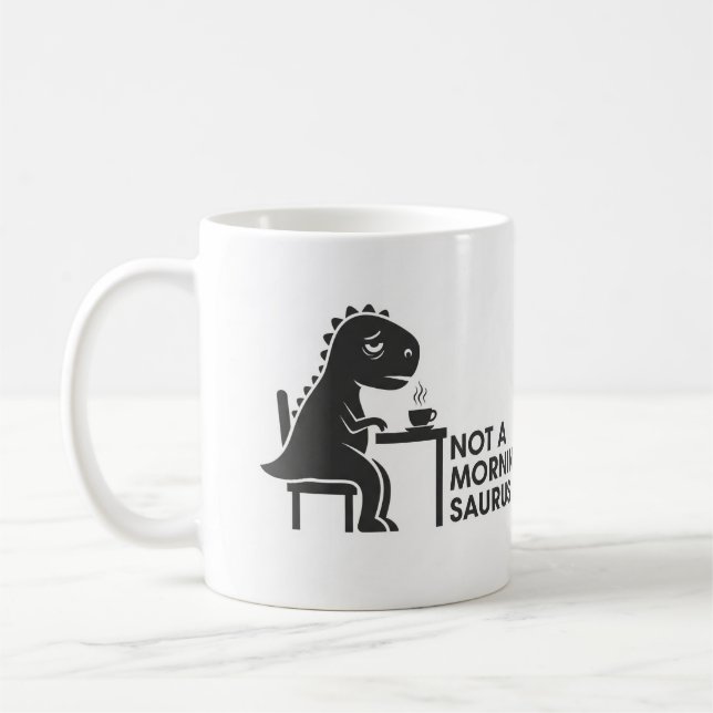 Mug Pas un saurus du matin (Gauche)