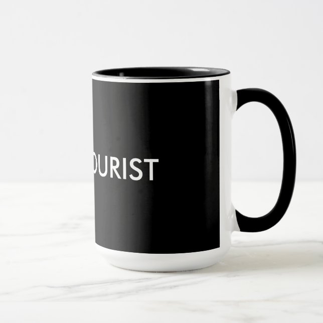 Mug Pas un touriste (Droite)