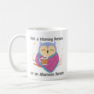 Mug Pas une personne du matin... ou une personne de l'