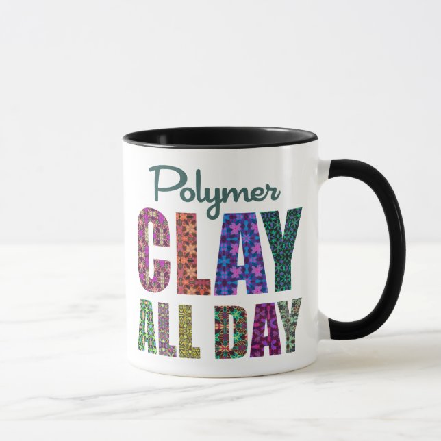 Mug Pâte Polymère Toute La Journée (Droite)