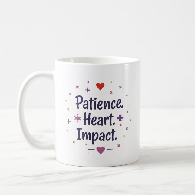 Mug Patience. Cœur. Impact. – Enseignant en Éducation  (Gauche)