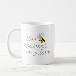 Mug Patient d'abeilles Mon amour Miel Abeilles café Mu