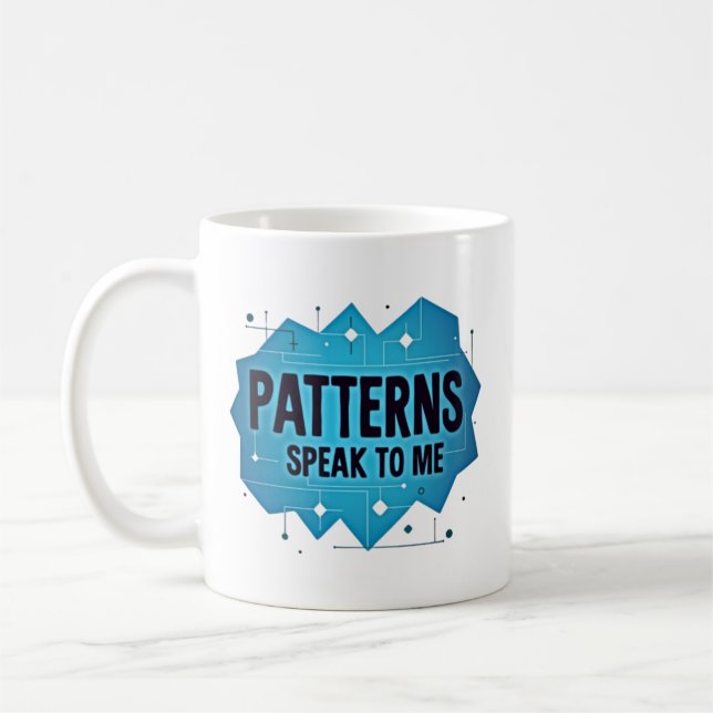 Mug Patterns Speak to Me (Gauche)