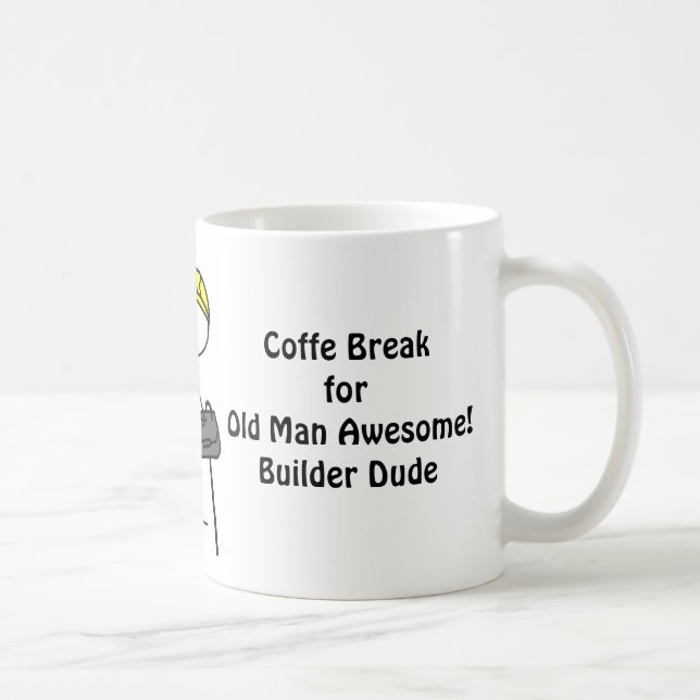 Mug Pause-café ! Vieil homme impressionnant ! (Droite)