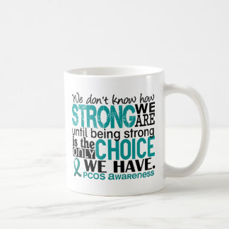 Mug PCOS comme nous forts sommes