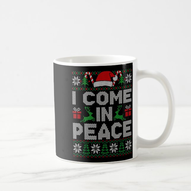 Mug Peace I Come In Peace Couple Matching Ugly Christm (Droite)
