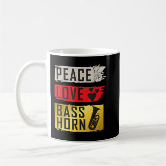 Mug Peace Love Bass Horn Marching Band French Horn