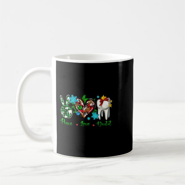 Mug Peace Love Dental Dentist Assistant Christma (Gauche)