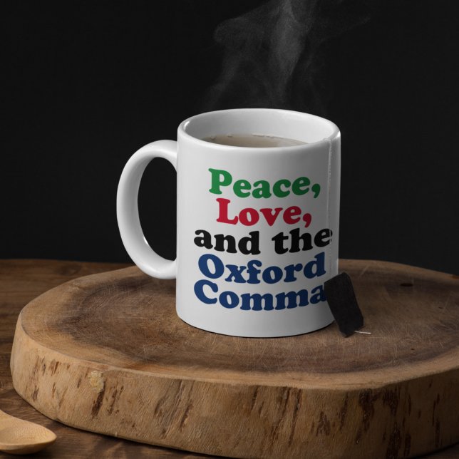 Mug Peace Love Oxford Comma English Grammar Humour (Créateur téléchargé)