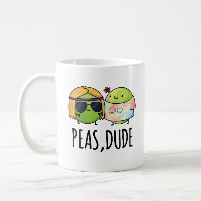 Mug Peas Dude Funny Hippie Pea Pun (Gauche)