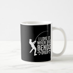 Mug Pêche Drôle Je L'Aime Quand Elle Se Bend Sur Fishe