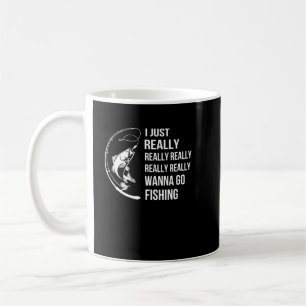Mug Pêche Je Veux Vraiment Aller Pêcher