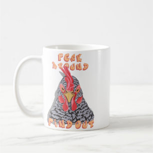 Mug Peck Around Find Out—ordre de dégustation de poule