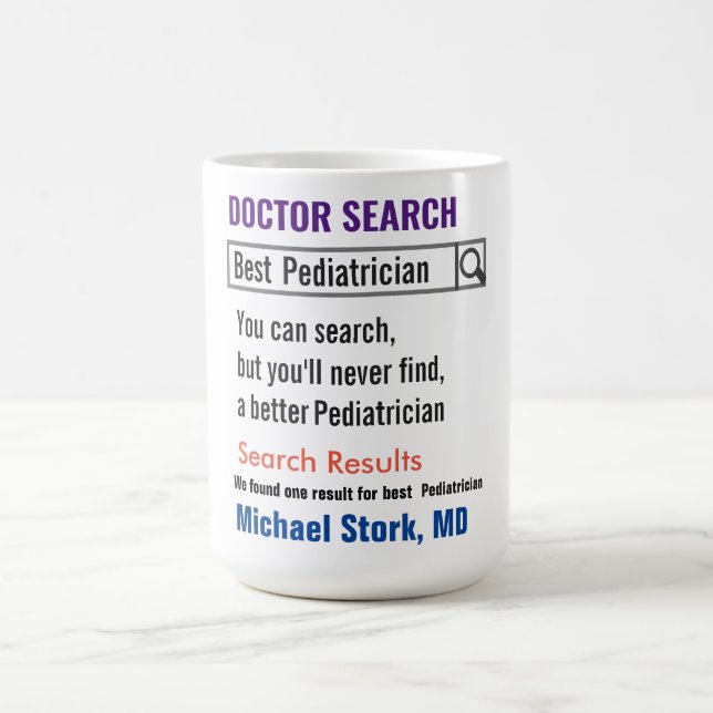 Mug Pediatrician Funny Search (Centre)