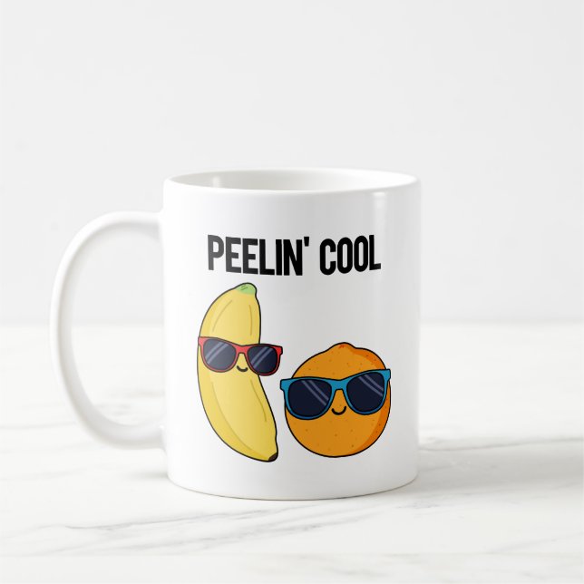 Mug Peelin Cool Funny Fruit Pun (Gauche)