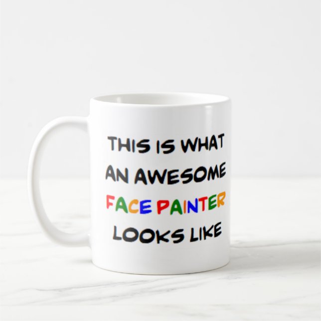 Mug peintre de visage, génial (Gauche)