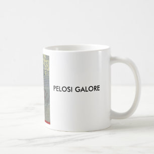 MUG PELOSI EN ABONDANCE