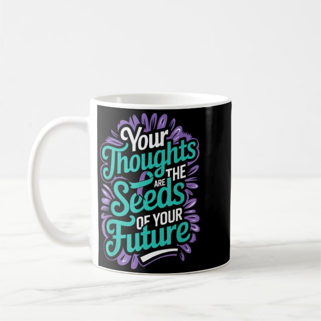 Mug Pensées Graines De Santé Mentale Future Suicide (Gauche)