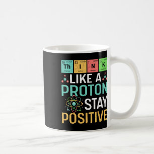 Mug Pensez comme un proton Restez positif Tableau péri