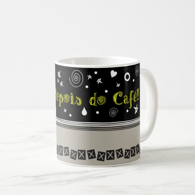 Mug Penso: depois do café! (Devant droit)