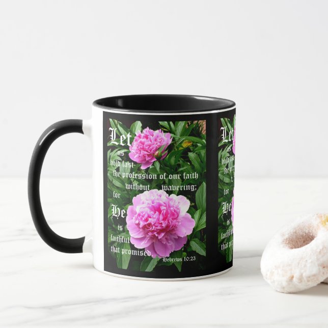 Mug Peonies de Pearl avec Hébreux 10:23 (Avec donut)