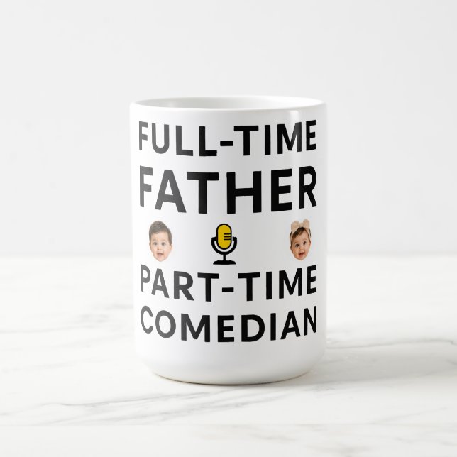 Mug Père à plein temps, comique à temps partiel (Centre)