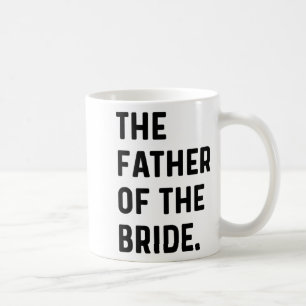 Mug Père de la mariée - Bachelor de mariage se prépara