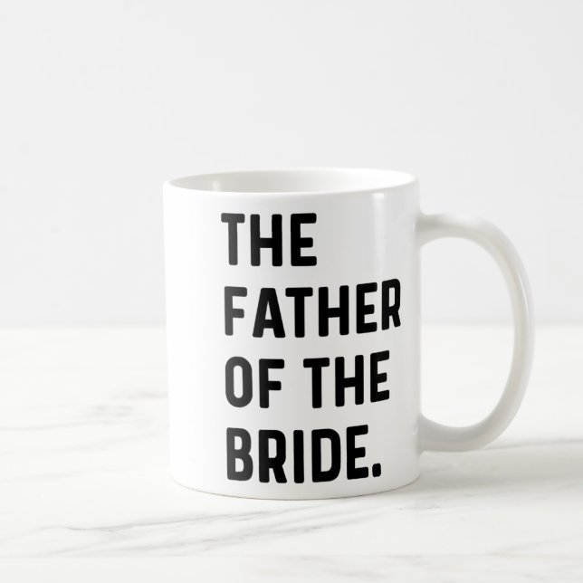 Mug Père de la mariée - Célibataire du mariage se prép (Droite)