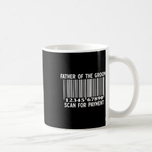 Mug Père du marié scannez pour payer mariage drôle