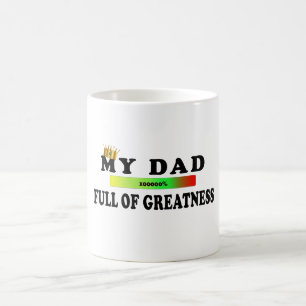 Mug Père jour, mon père plein de grandeur, don de père