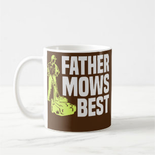 Mug Père Mows Meilleur tondeuse De Pelouse Mow Le Père